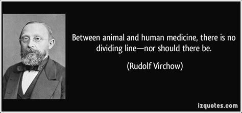 Rudolf Virchow's quotes, famous and not much - Sualci Quotes 2019