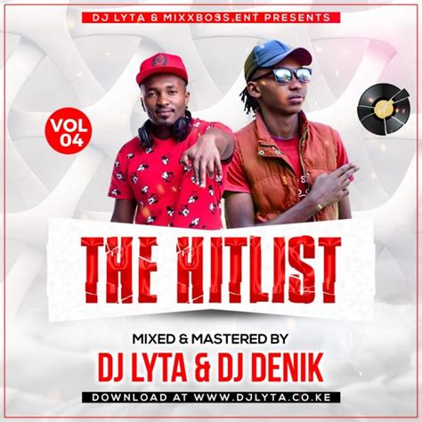 Dj Lyta & Dj Denik - Hitlist Vol 4 Mix Download - DJ LYTA