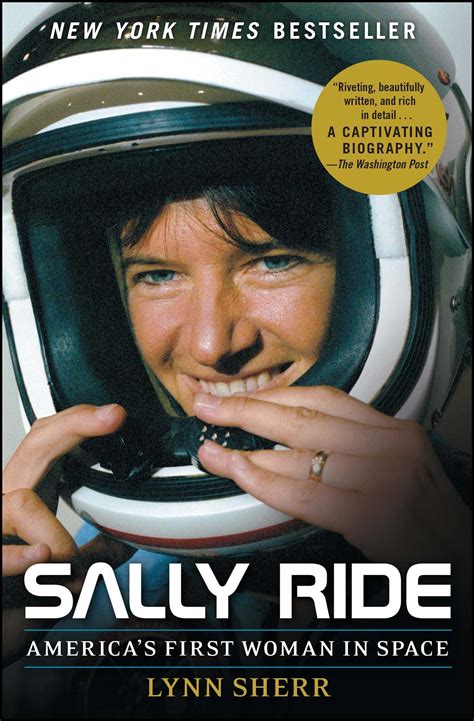 Sally Ride | Book by Lynn Sherr | Official Publisher Page | Simon ...