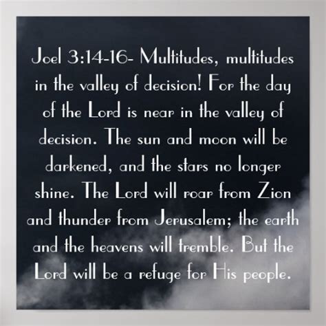 The day of the Lord is near bible verse Joel 3:14 Poster | Zazzle