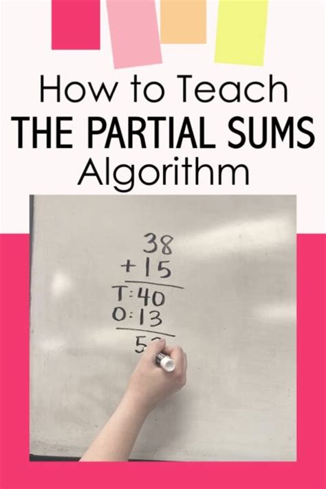 Partial Sums Algorithm: How to Best Teach the Partial Sums Strategy ...