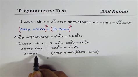 Trigonometric Identity cosx + sin x = sq rt 2 cosx find cosx - sinx - YouTube