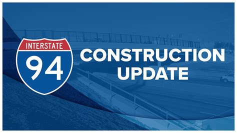 Detours and Traffic Updates – I-94 Modernization Project