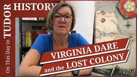 August 18 - Virginia Dare and the lost colony - YouTube