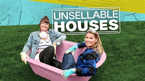 Unsellable Houses - HGTV Reality Series - Where To Watch