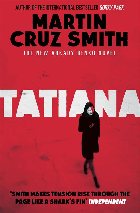 Tatiana | Book by Martin Cruz Smith | Official Publisher Page | Simon ...