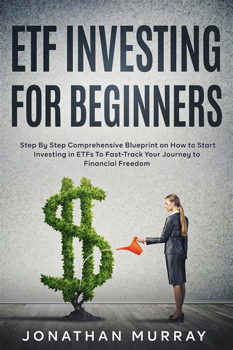 ETF Investing for Beginners: Step By Step Comprehensive Blueprint on ...