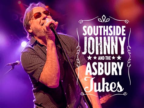 Southside Johnny & The Asbury Jukes