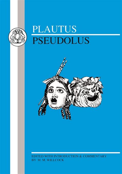 Plautus: Pseudolus: : Latin Texts Plautus Bristol Classical Press