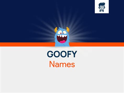 Goofy Names: 675+ Catchy And Cool names - BrandBoy