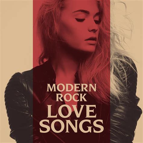 Modern Rock Love Songs - Compilation by Various Artists | Spotify