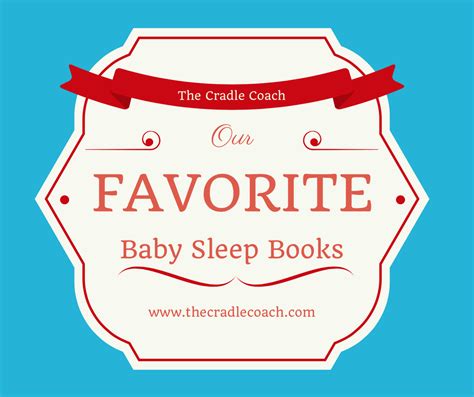 Our Favorite Baby Sleep Books - Pediatric Sleep Coach - The Cradle Coach