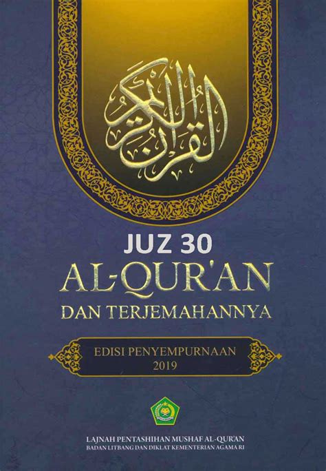 Al-Qur’an dan Terjemahannya: Juz 30 (Edisi Penyempurnaan 2019 ...