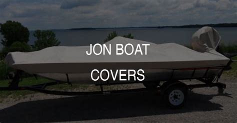 8 Best 10-18ft Aluminum Jon Boat Covers 【2024】Review