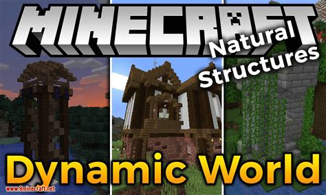 Dynamic World Mod 1.15.2 (Natural Structures) - Mc-Mod.Net