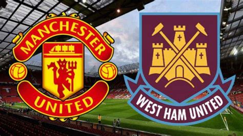 West Ham United vs Manchester United: Match preview and prediction