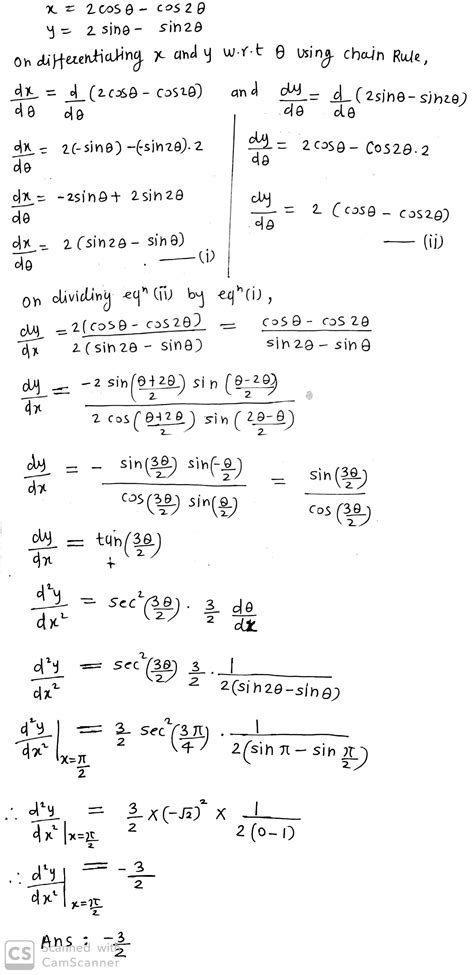 If x=(2cos theta-cos 2theta) and y=(2sin theta-sin 2theta), left(dfrac ...