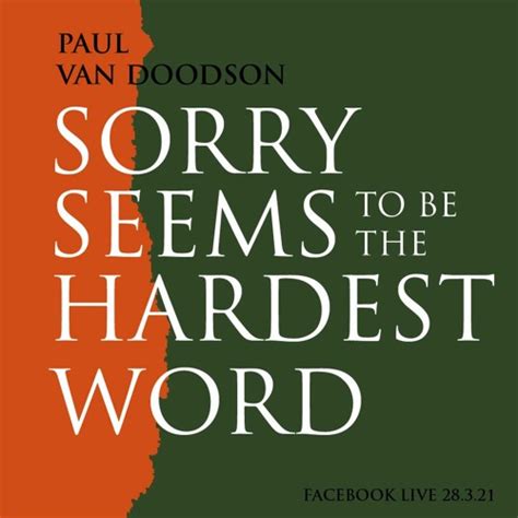 Stream Sorry Seems To Be The Hardest Word Cover Paul Van Doodson (live ...