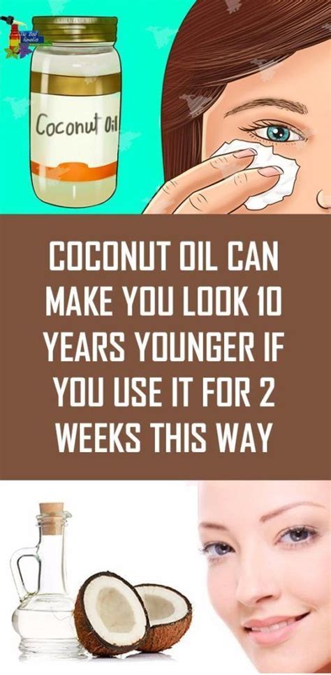 Coconut Oil Can Make You Look 10 Years Younger In 2 Weeks. This Is How | Coconut oil for acne ...