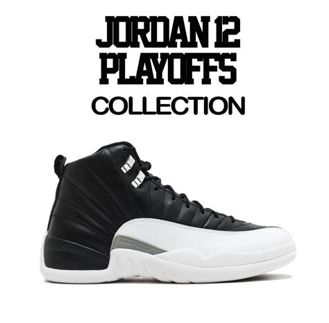 Jordan 12 shoe Playoffs releases match Tee Shirts No Matter How