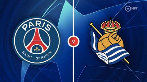 PSG vs Real Sociedad Prediction and Betting Tips