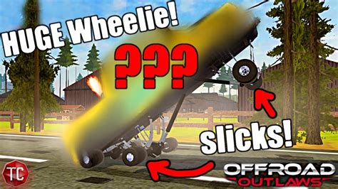 Offroad Outlaws: BEST WHEELIES in the GAME on DRAG SLICKS!? (With TUNE!) - YouTube