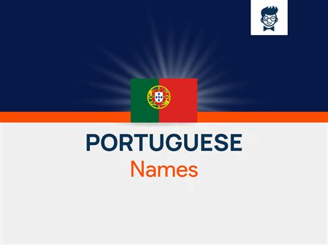 Portuguese Names: 590+ Catchy And Cool Names - BrandBoy