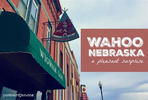 Wahoo, Nebraska — A Pleasant Surprise