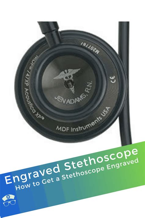 Engraved Stethoscope - How to Get a Stethoscope Engraved