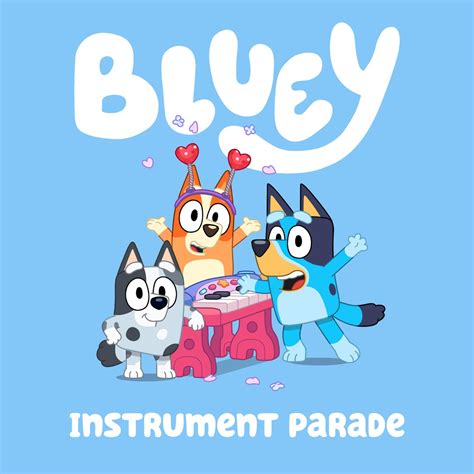 ‎Bluey Theme Tune (Instrument Parade) - Single - Album by Bluey - Apple ...