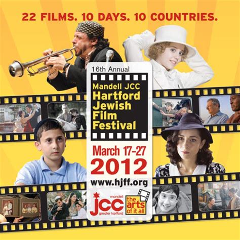 16th Annual Mandell JCC Hartford Jewish Film Festival Returns March 17- 27, 2012 with ...