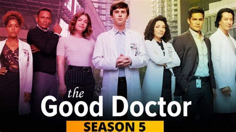 The Good Doctor Season 5: Release Date Is Finally Here! - WTTSPOD