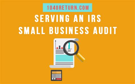 Serving an IRS Small Business Audit – 1040Return: File 1040, 1040ez, and 1040a Forms Online