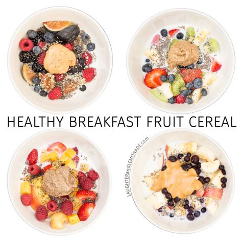 Healthy Breakfast Fruit Cereal + 4 Whole Food Cereals - Laughter and Lemonade