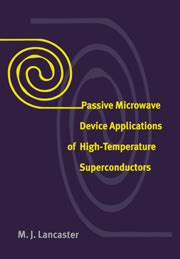 Passive microwave device applications high temperature superconductors ...