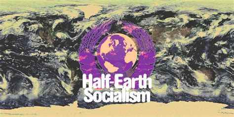 Half-Earth Socialism by frnsys