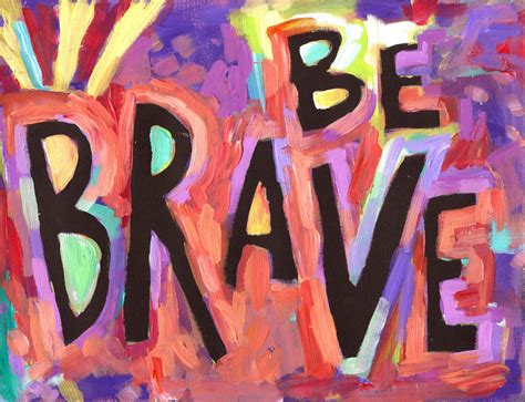 Be Brave - Motivational Posters for teachers, 3 sizes $13 | WordPosters