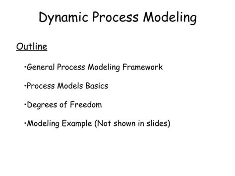 Dynamic Process Modeling | PPT