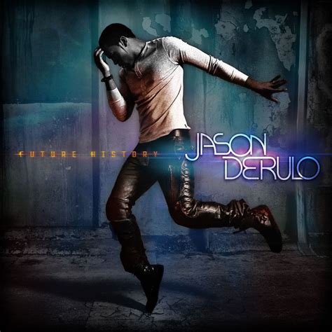 Future History - Album by Jason Derulo | Spotify