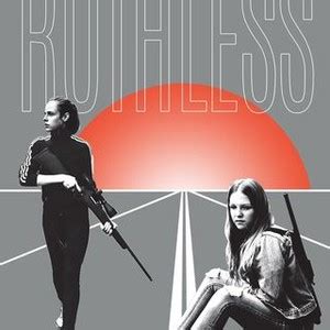 Ruthless - Rotten Tomatoes