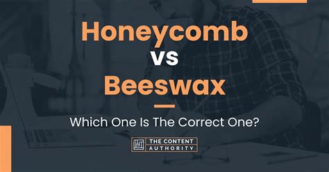 Honeycomb vs Beeswax: Which One Is The Correct One?