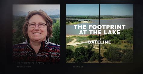 Watch the Dateline episode, “The Footprint at the Lake,” now