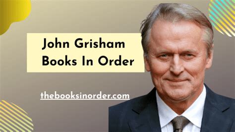 John Grisham Books in Order | Updated List 2021