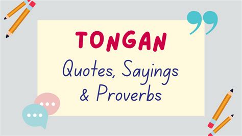 17 Tongan Proverbs, Quotes & Sayings + Their Meanings - Lingalot