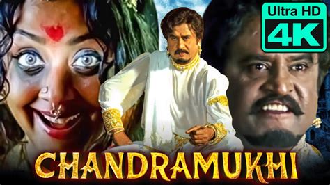 Chandramukhi (4K ULTRA HD) South Horror Movie - Rajinikanth, Jyothika, Nayanthara, Prabhu ...