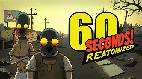 60 Seconds! Reatomized - Review - GameOver