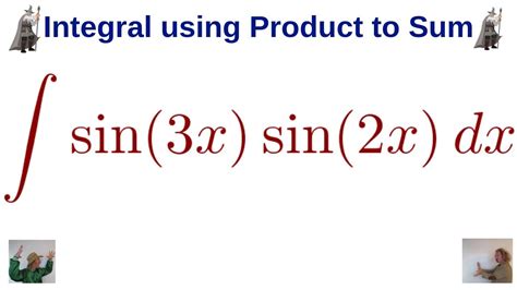 Integral of sin(3x)*sin(2x) using the Product to Sum Formula Trigonometric Integrals Calculus 2 ...