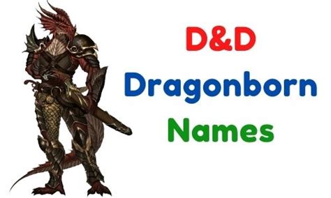 {1000+} » D&D Dragonborn Names » [ Funny + Unique + Famous ]