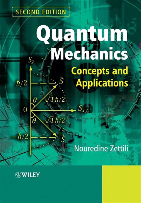 Quantum Mechanics: Concepts and Applications 2nd Edition by Nouredine Zettili (E 9780470026793 ...