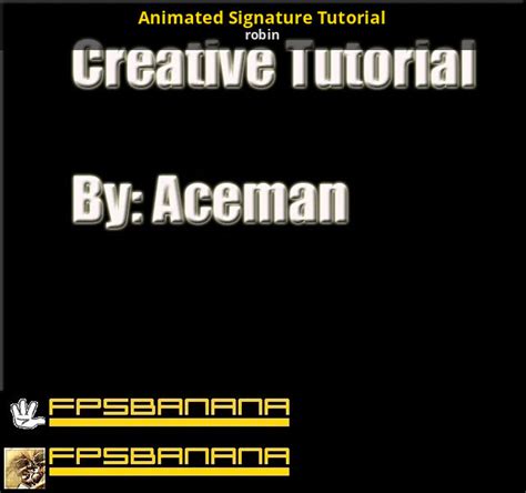 Animated Signature Tutorial [GameBanana] [Tutorials]